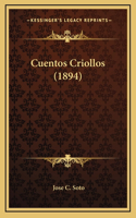 Cuentos Criollos (1894)