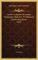 List Of A Collection Of Aculeate Hymenoptera Made By S. W. Williston In Northwestern Kansas (1879)