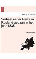 Verhaal Eener Reize in Rusland Gedaan in Het Jaar 1835.