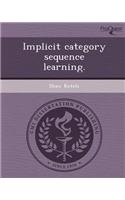 Implicit Category Sequence Learning