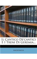 Il Cantico De'cantici E I Treni Di Geremia...