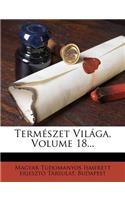 Termeszet Vilaga, Volume 18...