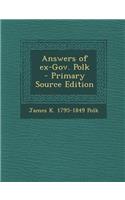 Answers of Ex-Gov. Polk: (English)