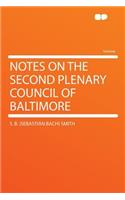Notes on the Second Plenary Council of Baltimore