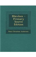 Marchen - Primary Source Edition