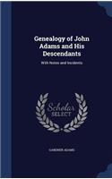 Genealogy of John Adams and His Descendants