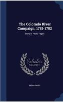 The Colorado River Campaign, 1781-1782: Diary of Pedro Fages