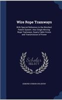 Wire Rope Tramways