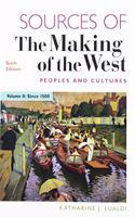 Sources of the Making of the West, Volume II