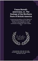 Fauna Boreali-americana, or, The Zoology of the Northern Parts of British America