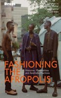 Fashioning the Afropolis