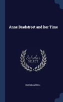 Anne Bradstreet and her Time