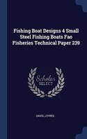 FISHING BOAT DESIGNS 4 SMALL STEEL FISHI