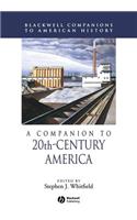 Companion to 20th-Century America