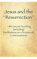 Jesus and the ''Resurrection''