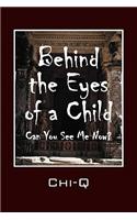 Behind the Eyes of a Child