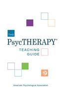 The PsycTHERAPY (R) Teaching Guide