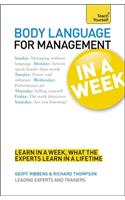 Body Language for Management in a Week: Teach Yourself