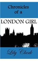 Chronicles of a London Girl