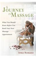 Journey in Massage: What You Should Know Before You Book Your Next Massage Appointment