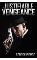 Justifiable Vengeance
