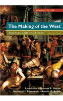 The Making of the West, Volume 1: To 1750: People and Cultures