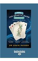 Playing the Genetic Hand Life Dealt You