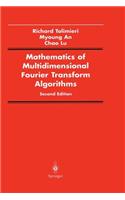 Mathematics of Multidimensional Fourier Transform Algorithms