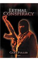 Lethal Conspiracy