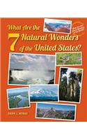 What Are the 7 Natural Wonders of the United States?
