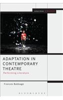 Adaptation in Contemporary Theatre