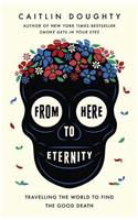 From Here to Eternity