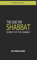 The case for Shabbat