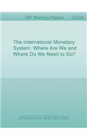 The International Monetary System