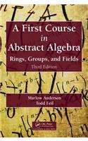 A First Course in Abstract Algebra: Rings, Groups, and Fields, Third Edition(English)