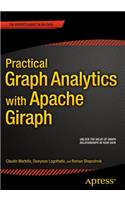 Practical Graph Analytics with Apache Giraph