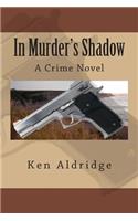 In Murder's Shadow