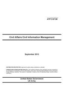 Army Techniques Publication ATP 3-57.50 Civil Affairs Civil Information Management September 2013