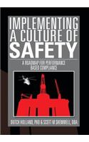 Implementing a Culture of Safety