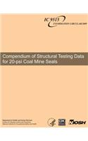 Compendium of Structural Testing Data for 20-psi Coal Mine Seals