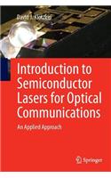 Introduction to Semiconductor Lasers for Optical Communications: An Applied Approach(English)