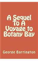 A Sequel To A Voyage to Botany Bay
