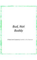 Bud, Not Buddy: A Novel Unit Created by Creativity in the Classroom