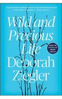 Wild and Precious Life