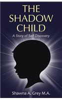 The Shadow Child