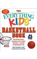 The Everything Kids' Basketball Book, 4th Edition
