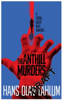 The Anthill Murders, 5