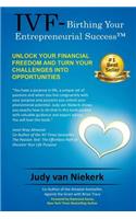 IVF-Birthing Your Entrepreneurial Success