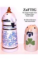ZaFTIG - The Zappa Family Trust Issues Guide