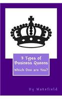 3 Types of Business Queens